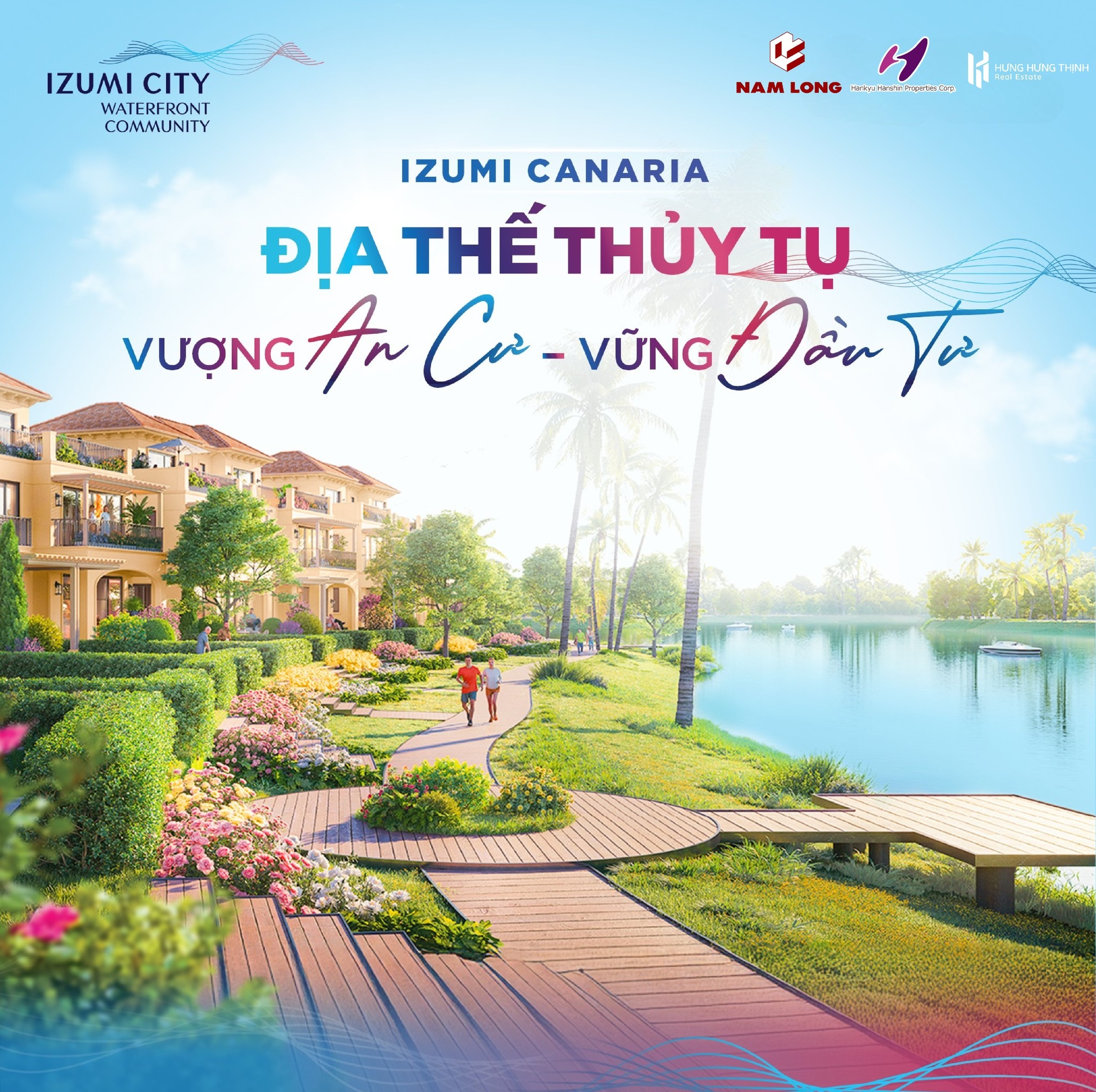 Izumi Canaria Đồng Nai: Tổng Quan Vị Trí, Tiện Ích & Giá Bán